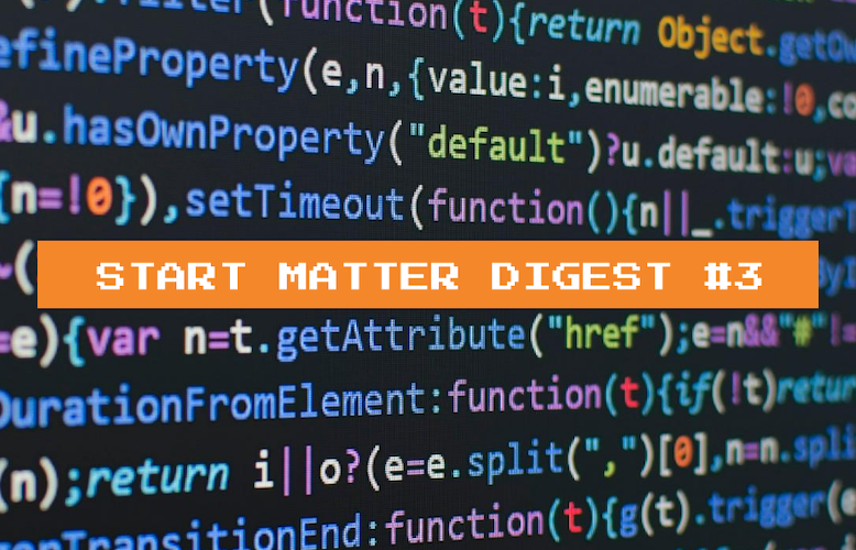 Start Matter Digest #3